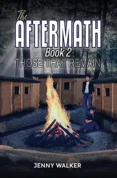 The Aftermath: Book 2 – Those That Remain, Paperback/Jenny Walker