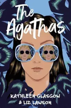The Agathas. 'Part Agatha Christie, part Veronica Mars, and completely entertaining.' Karen M. McManus, Paperback/Liz Lawson