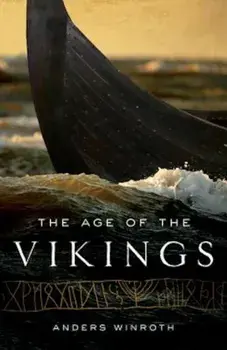 The Age of the Vikings, Paperback/Anders Winroth