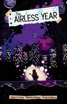 The Airless Year, Paperback/Frank Cvetkovic