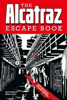 The Alcatraz Escape Book, Paperback/Melanie Frances