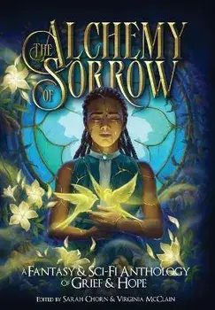 The Alchemy of Sorrow, Hardcover/Virginia Mcclain