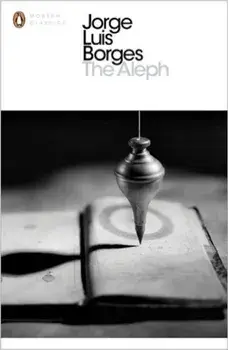 The Aleph/Jorge Luis Borges