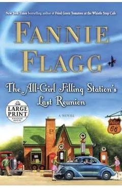 The All-Girl Filling Station's Last Reunion - Fannie Flagg