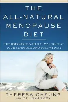 The All-Natural Menopause Diet: The Drug-Free Natural Way to Beat Your Symptoms and Lose Weight, Paperback/Adam Balen