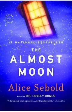 The Almost Moon - Alice Sebold