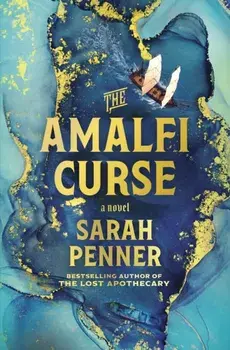 The Amalfi Curse. The New York Times Bestseller, Hardback/Sarah Penner