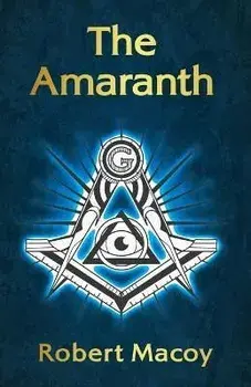 The Amaranth Paperback, Paperback/Robert Macoy