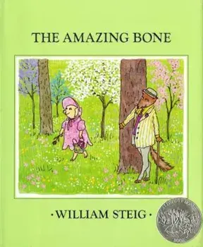 The Amazing Bone, Hardcover/William Steig