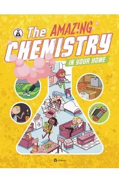 The Amazing Chemistry in Your Home - Lenka Karpiskova