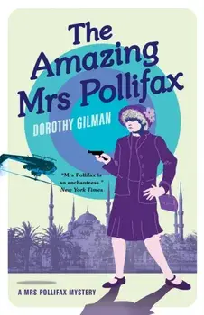 The Amazing Mrs Pollifax, Paperback/Dorothy Gilman