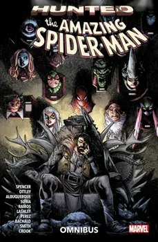 The Amazing Spider-Man: Hunted Omnibus, Paperback/Nick Spencer