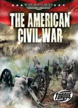 The American Civil War, Hardback/Kate Moening