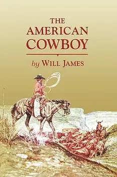 The American Cowboy, Paperback/Will James