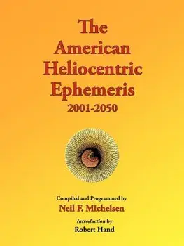 The American Heliocentric Ephemeris 2001-2050, Paperback/Neil F. Michelsen