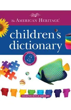 The American Heritage Children's Dictionary - Editors Of The American Heritage Diction