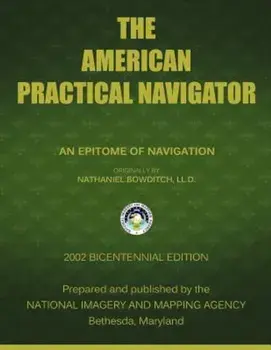 The American Practical Navigator: Bowditch, Paperback/Nima