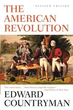 The American Revolution: Revised Edition, Paperback/Edward Countryman