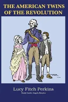 The American Twins of the Revolution, Paperback/Lucy Fitch Perkins