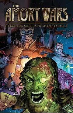 The Amory Wars: In Keeping Secrets of Silent Earth: 3 Complete Collection - Claudio Sanchez