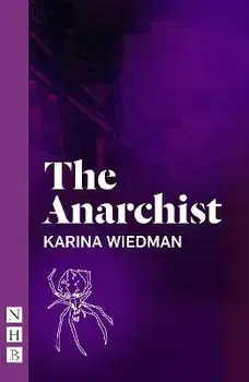 The Anarchist, Paperback/Karina Wiedman