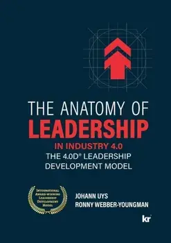 The Anatomy of Leadership in Industry 4.0, Paperback/Johann Uys