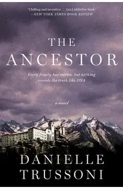 The Ancestor - Danielle Trussoni