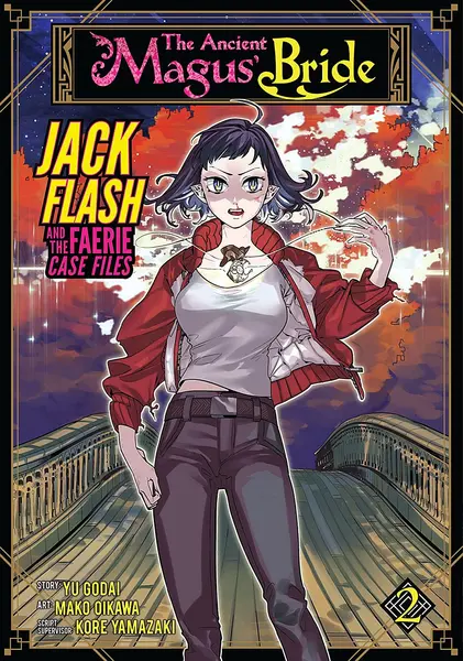 The Ancient Magus` Bride Jack Flash and the Faerie Case Files Vol. 2