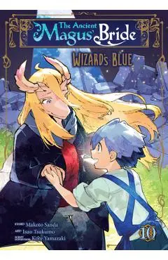 The Ancient Magus' Bride: Wizard's Blue Vol. 10 - Kore Yamazaki