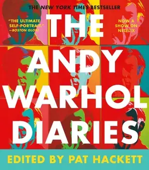 The Andy Warhol Diaries, Paperback/Pat Hackett
