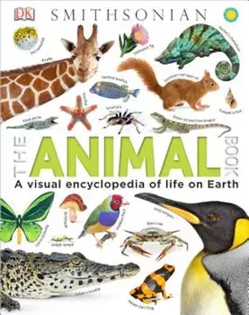 The Animal Book: A Visual Encyclopedia of Life on Earth, Hardcover/DK