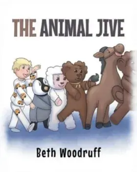 The Animal Jive, Paperback/Beth Woodruff