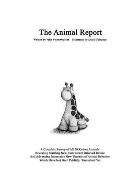 The Animal Report, Paperback/John Swartzwelder