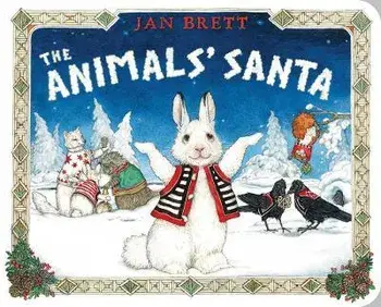 The Animals' Santa, Board book/Jan Brett
