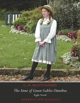 The Anne of Green Gables Omnibus. Eight Novels: Anne of Green Gables, Anne of Avonlea, Anne of the Island, Anne of Windy Poplars, Anne's House of Drea, Paperback/L. M. Montgomery