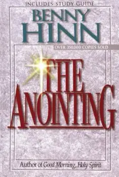 The Anointing, Paperback/Benny Hinn