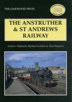 The Anstruther and St. Andrews Railway, Paperback/Alan Simpson