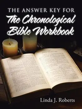 The Answer Key for the Chronological Bible Workbook, Paperback/Linda J. Roberts