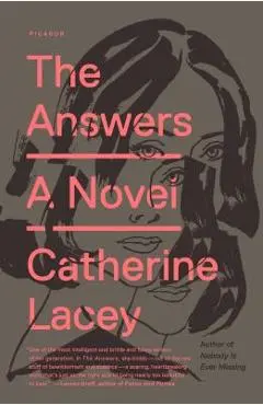 The Answers - Catherine Lacey