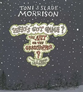 The Ant or the Grasshopper?, Paperback/Toni Morrison