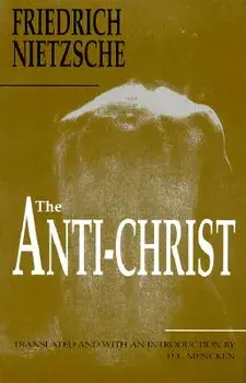 The Anti-Christ, Paperback/Friedrich Wilhelm Nietzsche