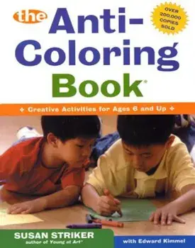 The Anti-Coloring Book, Paperback/Susan Striker