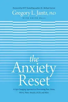 The Anxiety Reset: A Life-Changing Approach to Overcoming Fear, Stress, Worry, Panic Attacks, Ocd and More, Paperback/***