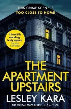 The Apartment Upstairs, Paperback/Lesley Kara