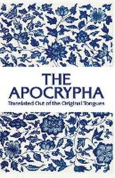 The Apocrypha: Translated out of the Original Tongues, Paperback/R H Harris