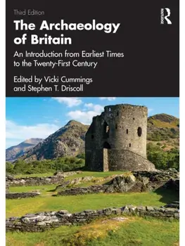 The Archaeology of Britain. An Introduction from Earliest Times to the Twenty-First Century, 3 ed, Paperback/***