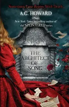 The Architect of Song, Paperback/A. G. Howard