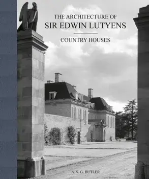 The Architecture of Sir Edwin Lutyens. Volume 1: Country-Houses, Hardback/***