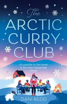 The Arctic Curry Club, Paperback/Dani Redd