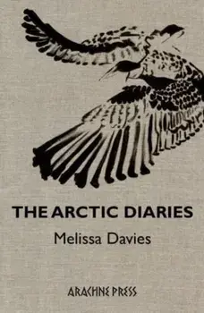 The Arctic Diaries, Paperback/***